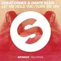 Buy Cheat Codes & Dante Klein - Let Me Hold You (Turn Me On) (CDS) Mp3 Download