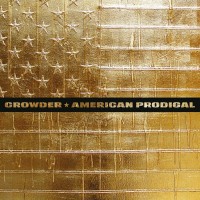 Purchase Crowder - American Prodigal (Deluxe Edition)
