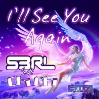 Purchase S3RL - I'll See You Again (Feat. Chi Chi) (CDS)