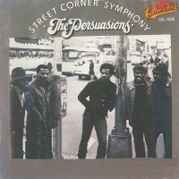 Purchase The Persuasions - Street Corner Symphony
