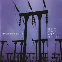 Purchase Puressence - Don T Know Any Better (EP)