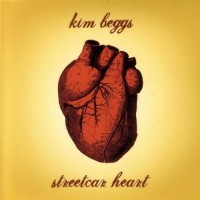 Purchase Kim Beggs - Streetcar Heart