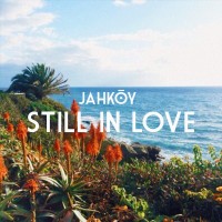 Purchase Jahkoy - Still In Love (CDS)