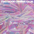 Buy Two Door Cinema Club - Bad Decisions (CDS) Mp3 Download