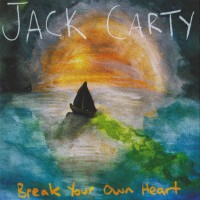 Purchase Jack Carty - Break Your Own Heart