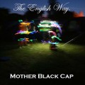 Buy Mother Black Cap - The English Way Mp3 Download