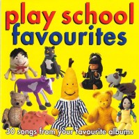 Purchase Play School - Play School Favourites