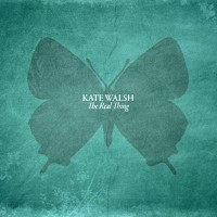 Purchase Kate Walsh - The Real Thing