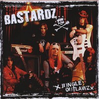 Purchase Bastardz - Jungle Outlawz