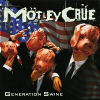 Purchase Mötley Crüe - Generation Swine (Remastered 2003)