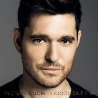 Purchase Michael Buble - Nobody But Me (Deluxe Edition)