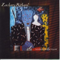 Purchase Zachary Richard - Women In The Room
