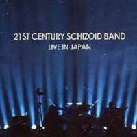 Purchase 21St Century Schizoid Band - Official Bootleg Vol. 2: Live In Japan