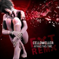 Purchase Celldweller - Afraid This Time (Remixes)