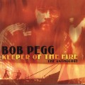 Buy Bob Pegg - Keeper Of The Fire - The Anthology CD1 Mp3 Download