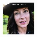 Buy Amanda Shires - My Piece Of Land Mp3 Download