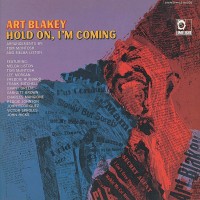 Purchase Art Blakey - Hold On, I'm Coming