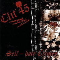 Purchase Clit 45 - Self-Hate Crimes