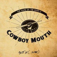 Purchase Cowboy Mouth - The Name Of The Band Is...Cowboy Mouth: Best Of (So Far)