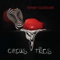 Buy Kenny Glasgow - Circus Tales Mp3 Download