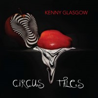 Purchase Kenny Glasgow - Circus Tales