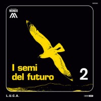 Purchase L.U.C.A. - I Semi Del Futuro