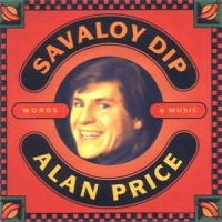 Purchase Alan Price - Savaloy Dip (Vinyl)