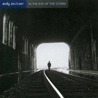 Purchase Andy Snitzer - In The Eye Of The Storm