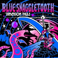Purchase Blue Snaggletooth - Dimension Thule (Vinyl)