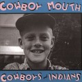 Buy Cowboy Mouth - Cowboys And Indians (Reissued 2012) Mp3 Download