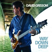 Purchase David Grissom - Way Down Deep
