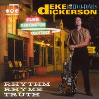 Purchase Deke Dickerson - Rhythm Rhyme & Truth (With The Ecco-Fonics)