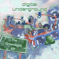 Purchase Digital underground - The Greenlight (EP)