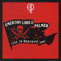 Purchase Emerson, Lake & Palmer - Live In Montreal 1977 CD1