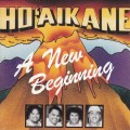 Buy Ho'aikane - A New Beginning (Vinyl) Mp3 Download