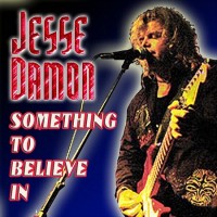Purchase Jesse Damon - Something To Believe In
