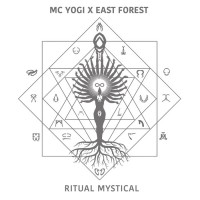 Purchase Mc Yogi - Ritual Mystical (Feat. East Forest)