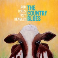 Purchase Rob Ickes & Trey Hensley - The Country Blues