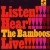 Buy The Bamboos - Listen!!! Hear!!!! Live!!!!!! Mp3 Download