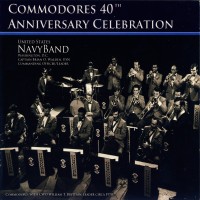 Purchase United States Navy Band - Commodores 40Th Anniversary Celebration