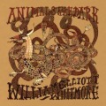 Buy William Elliott Whitmore - Animals In The Dark Mp3 Download