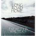 Buy Everett B Walters - Long Road Home Mp3 Download