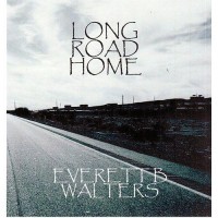 Purchase Everett B Walters - Long Road Home