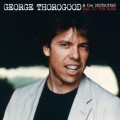 Buy George Thorogood & the Destroyers - Bad To The Bone (25th Anniversary Edition) Mp3 Download