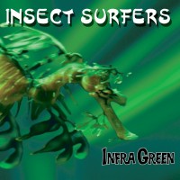 Purchase Insect Surfers - Infra Green