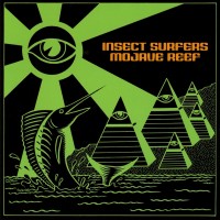 Purchase Insect Surfers - Mojave Reef