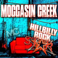 Purchase Moccasin Creek - Hillbilly Rockstar