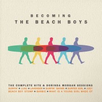 Purchase VA - Becoming The Beach Boys: The Complete Hite And Dorinda Morgan Sessions CD2