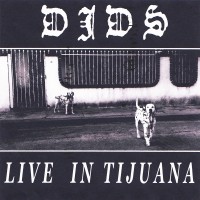 Purchase DJDS - Live In Tijuana