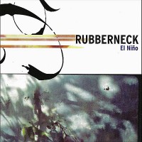 Purchase Rubberneck - El Niño